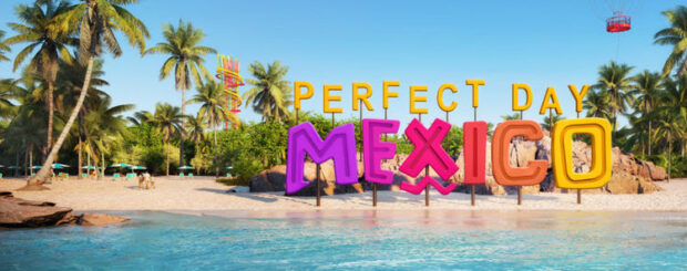 Perfect Day Mexico